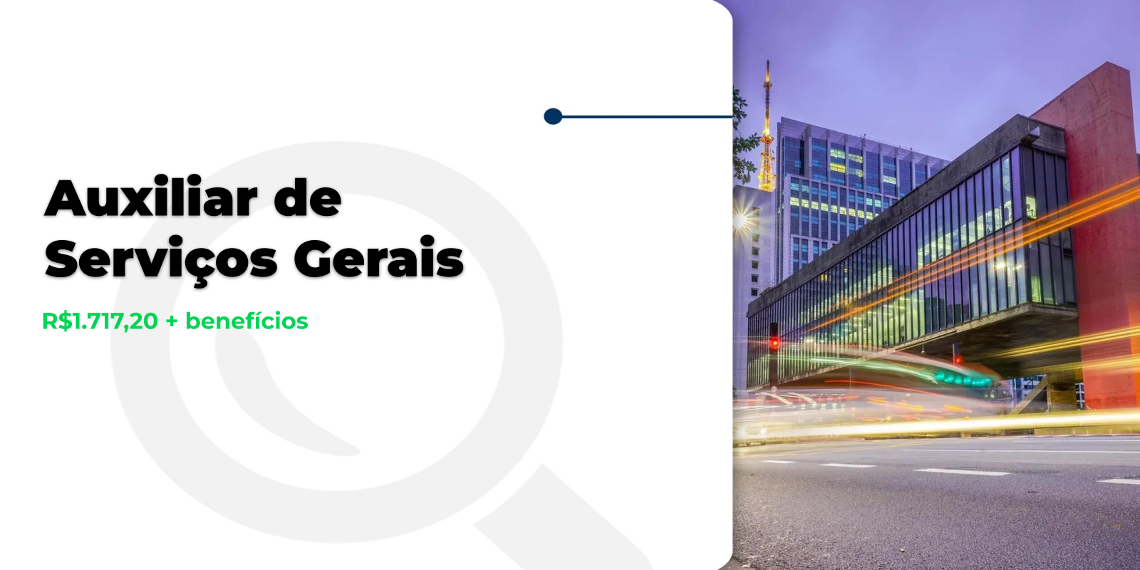 Vaga: Auxiliar de Serviços Gerais em SP