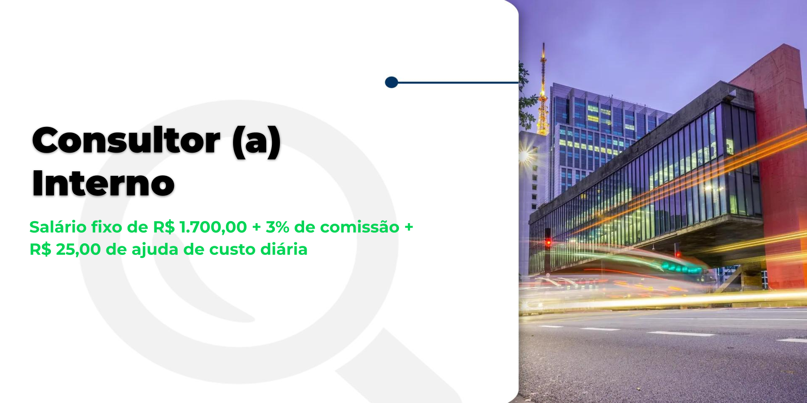 Vaga para Consultor(a) na Faria Lima!