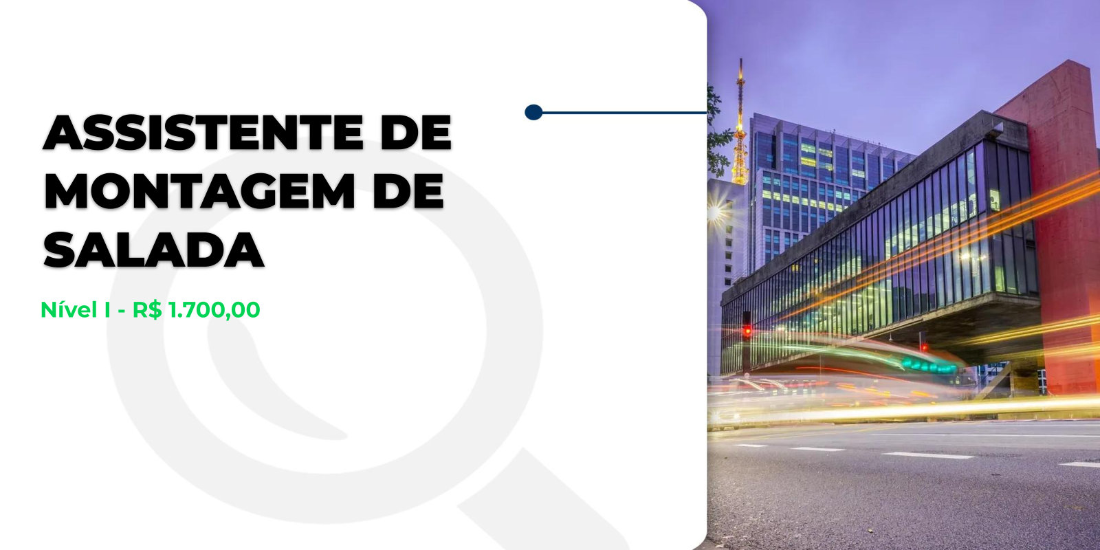 Vaga: Assistente para Montar Saladas!