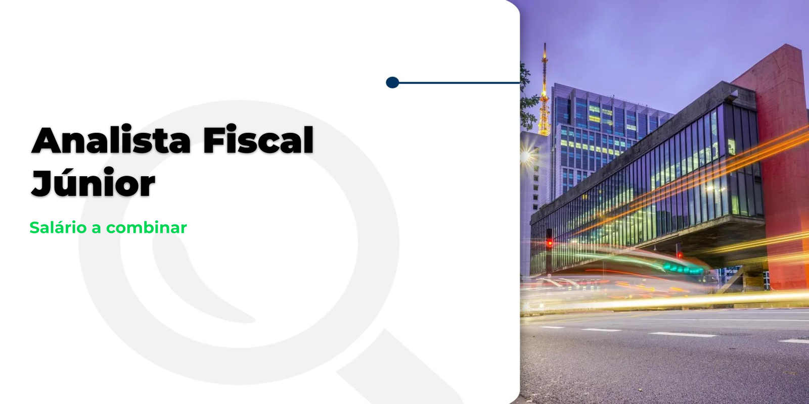 Oportunidade: Analista Fiscal Júnior em Santos