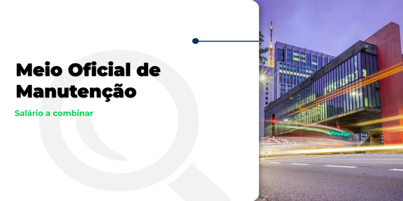 Vaga: Meio Oficial de Manutenção em SP